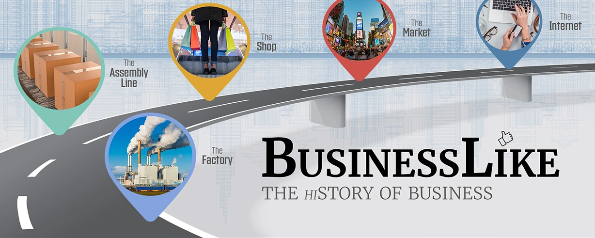 BusinessLike. The History of Business | BusinessLike. The History of ...